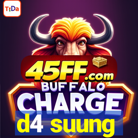 d4 suung